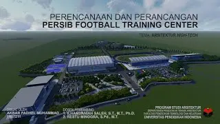 Tugas Akhir Arsitektur UPI - Persib Football Training Center