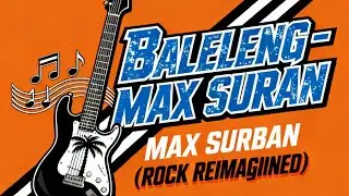Baleleng - Max Surban ( Rock Reimagined )