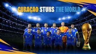 150K Population, Zero Losses | Cura&ccedil;ao's Undefeated World Cup Qualifier