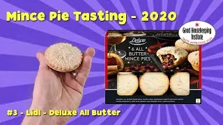 Mince Pie Testing 2020 - Lidl - Deluxe All Butter Mince Pies