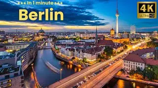 Berlin 4K in 1 minute