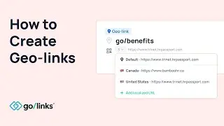 How to Create Geographic Go/Links for International Teams