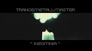 TranceMetallMasteR -   