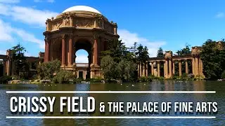 Crissy Field & The Palace Of Fine Arts. Walking. Eastbound. 4K60fps.