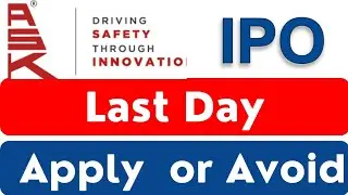 ASK Automotive IPO Apply Or Avoid | ask ipo apply or not | ask ipo GMP | ipo grey market
