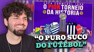 [REACT] O PIOR CAMPEONATO DA HISTÓRIA DO FUTEBOL - COPA CONMEBOL 1999 | STORABLE FUTEBOL