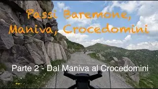 Dal Passo Maniva al Passo Crocedomini in moto - Parte 2