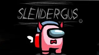 AMONG US + SLENDERMAN.. MAKE A BABY!『3 Indie Horror Games』
