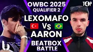 LEXOMAFO vs AARON | Online World Beatbox Championship 2025 Qualifier #2 | TOP 4