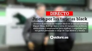 Jornada 2 (III) | Juicio por las tarjetas black