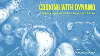 Cooking with Dynamo - Introduction