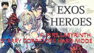 Exos Heroes Labyrinth Hard Mode: Starry Corridors!
