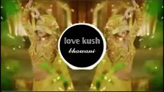 Chamiya dil le gayi remix song mixing dj song Love kush bhawni 