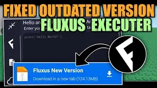NEW Fluxus Mobile Executer Update | FIXED Outdated Version Download Media Fire Link! 2023