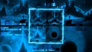 RMCE - FUNK UNIVERSO FOUR MASHUP (ULTRA SLOWED & REVERB) // 1 Hours Perfect Loop