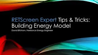 RETScreen Expert Tips & Tricks: Building Energy Model