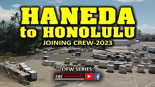 HANEDA TO HONOLULU - OFW SERIES