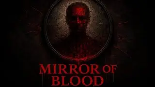 Mirror of Blood (Official Video) Singer & Artist: Haanji Solanki