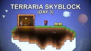 🔴Terraria 1.4.5 SKYBLOCK (Day 3)