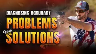 Diagnosing Common Pistol Accuracy Problems and How to Solve Them - Learn With USPSA Shooter