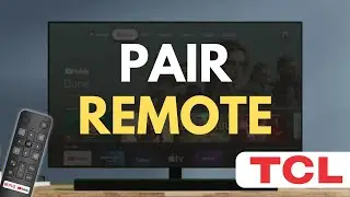 How to Pair TCL Remote with TV (Full Guide)