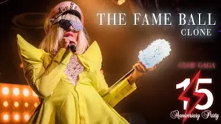 The Fame Ball Clone DVD - #TheFame15 - 15 Years of Gaga
