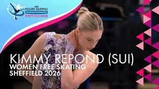 Kimmy REPOND (SUI) | Women Free Skating | ISU European Champs | Sheffield 2026 | #FigureSkating