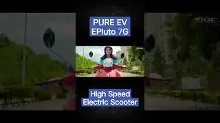 PURE EV EPluto 7G #shorts #pureev #youtubeshorts