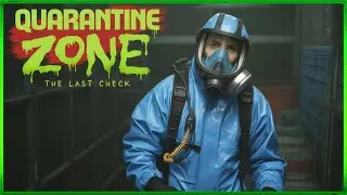 Quarantine Zone: The Last Check - Every Choice Matters - Live Stream #4