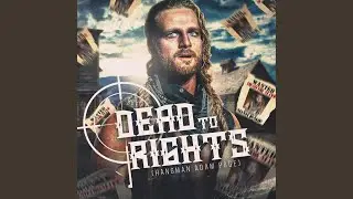 Dead To Rights (Hangman Adam Page)