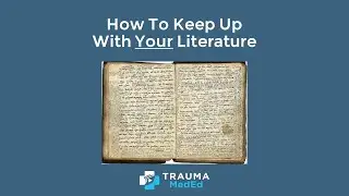How To Keep Up With Your Literature (2020 Edition)