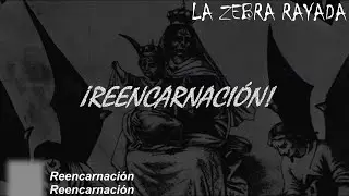 Reencarnación - Reencarnación (Letra)