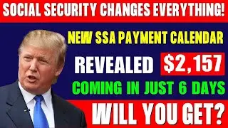 $2,157 Social Security Benefits Update: New Payment Calendar & Eligibility Changes 2025