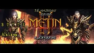Efsane Server Geri Dönüyor Metin2 Lowe  [GM]'İle (Detaylı Tanıtım)