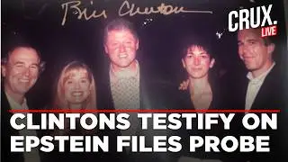 LIVE | Bill And Hillary Clinton Testify In Epstein House Probe | Republicans Grill Former President