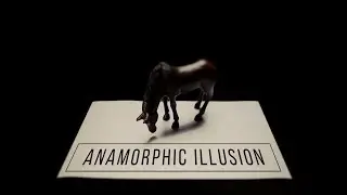 How To Create An Anamorphic Illusion