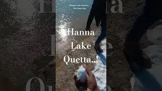Hanna Lake Quetta. #travel #forest #snowfall #snow #winter #youtube #ytshorts