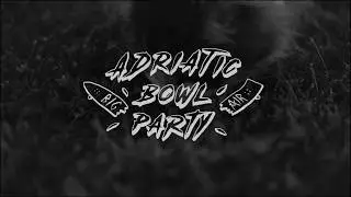 BIG AIR X ADRIATIC BOWL PARTY