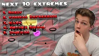 My Next 10 EXTREME DEMONS!