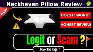 Neckhaven Pillow Reviews: Legit or Scam? 5 Major Red Flags🚩