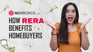 RERA Benefits for Buyers: Find Out How RERA Helps Buyers