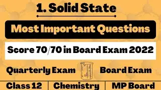 1. Solid State | Most Important Questions | Class 12 Chemistry | MP Board (2021-2022)