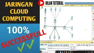 Tutorial Cloud Computing Terbaru Cisco Packet Tracer