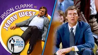 How Mad Should Jerry West Be About His Unflattering &lsquo;Winning Time&rsquo; Portrayal? | The Rich Eisen Show