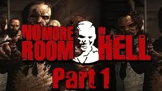 No More Room in Hell | w/ PigeonHudson | Part 1