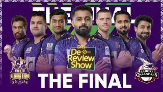 Quetta vs Lahore | PSL 2025 Final Preview | DRS Show | QG vs LQ Big Match Analysis