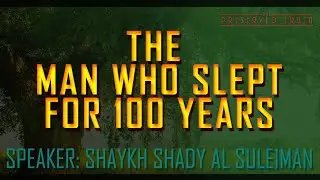 Prophet Uzair AS &brvbar; Shaykh Shady Al Suleiman &brvbar; The Preserved Truth