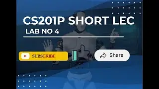 CS201P Lab 4 Short Lec
