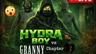 GRANNY 3 KI SCARIEST FAIL 😱 | HYDRA BOY IS LIVE 🛑#jumpscare #granny3