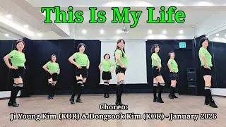 This is My Life LineDance/Beginner/디스 이즈 마이 라이프/초급라인댄스